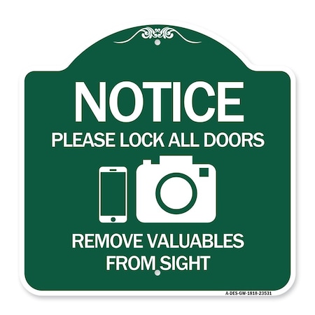 Signmission Lock All Doors Remove Valuable from Sight With Cell Phone and Camera G, A-DES-GW-1818-23531 A-DES-GW-1818-23531